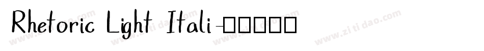 Rhetoric Light Itali字体转换